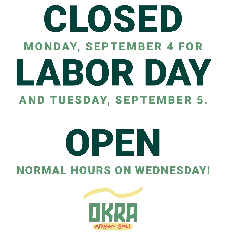 Okra-Closed-Labor-Day